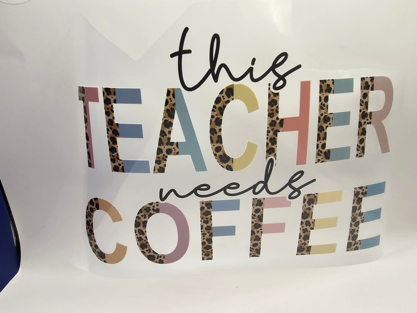 This Teacher Needs Coffee Print