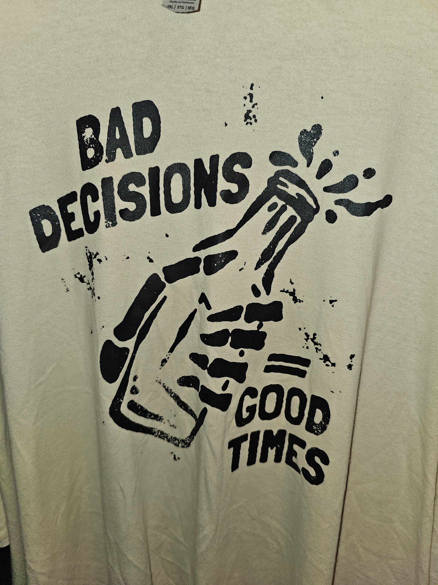 Bad Decisions, Good Times Tee (Multiple Sizes)