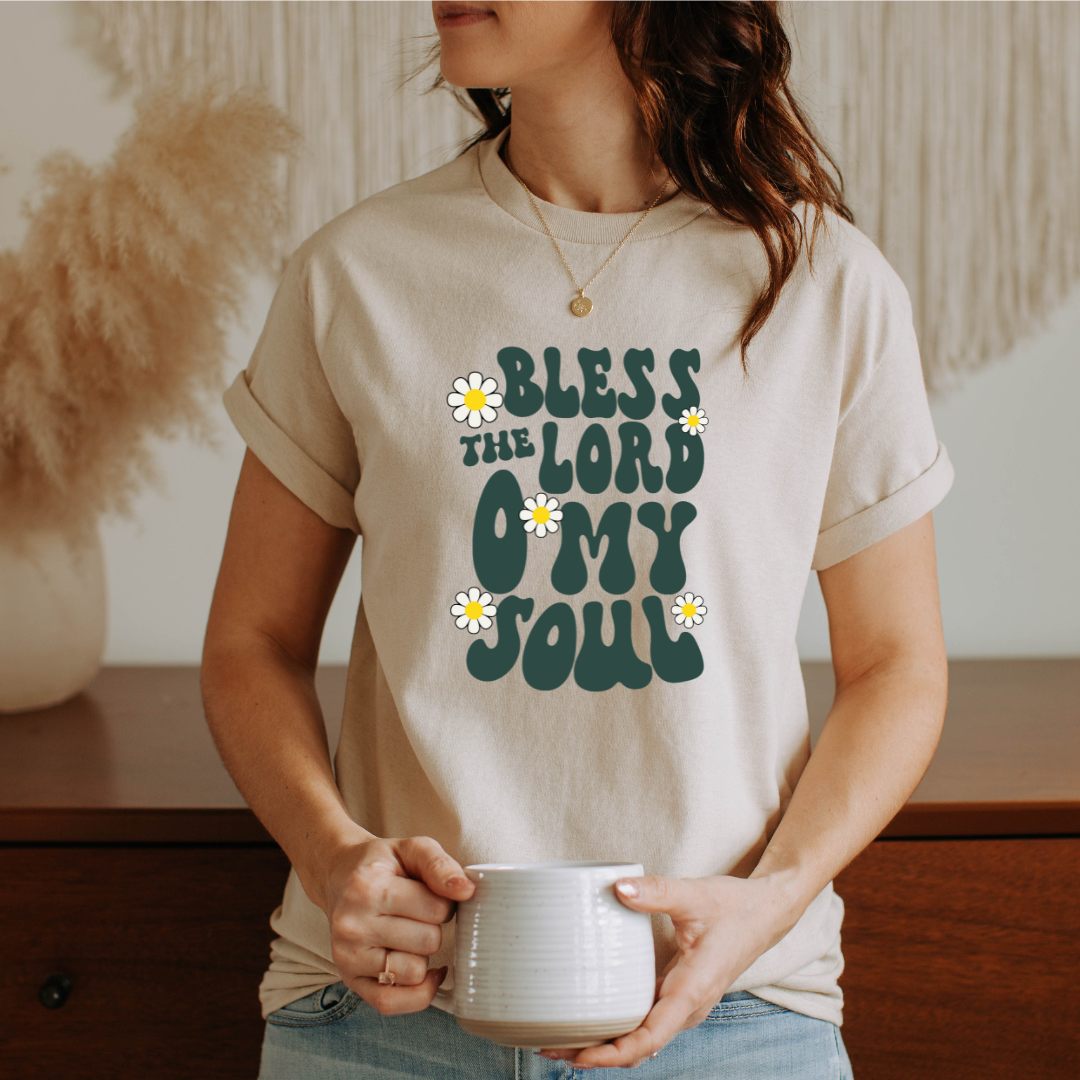 Bless The Lord O My Soul Tee