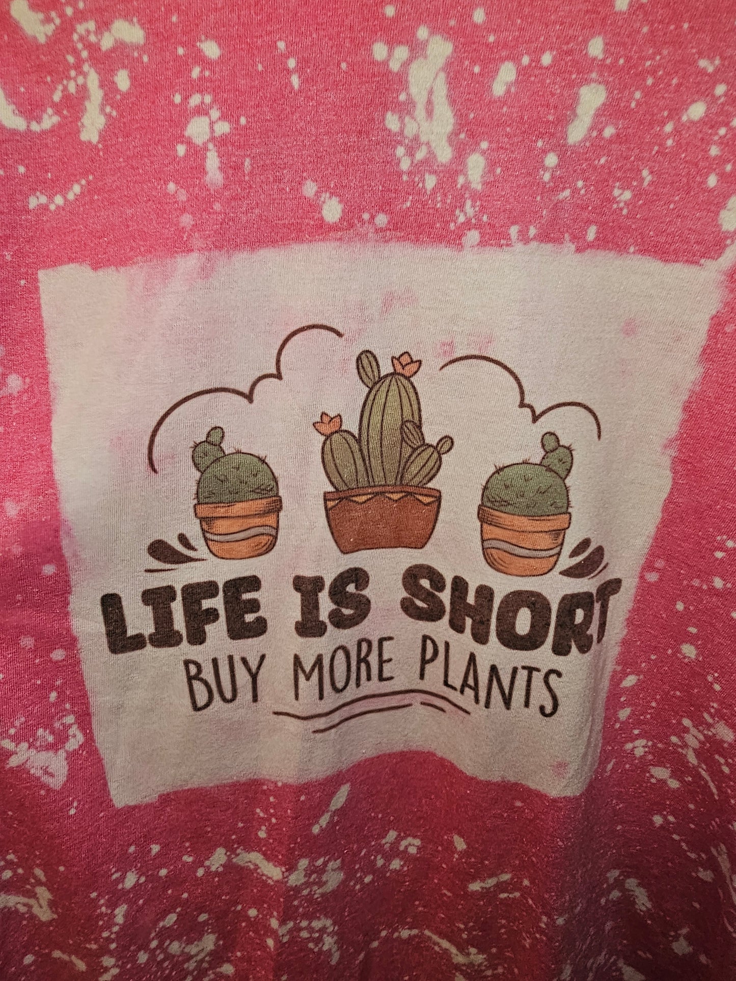 Life Is Short, Buy More Plants S Tee